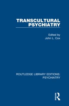 portada Transcultural Psychiatry (Routledge Library Editions: Psychiatry) 