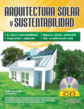 portada Arquitectura Solar y Sustentabilidad. Incluye cd (en Inglés)
