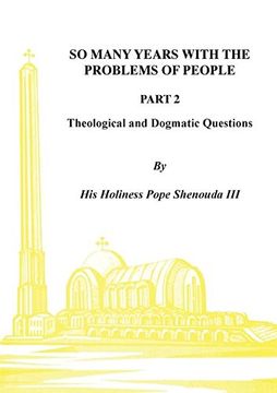 portada So Many Years with the Problems of People Part 2: Theological and Dogmatic Questions (en Inglés)