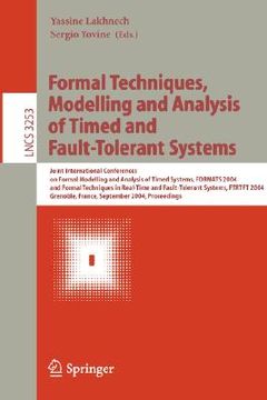 portada formal techniques, modelling and analysis of timed and fault-tolerant systems: joint international conferences on formal modeling and analysis of time