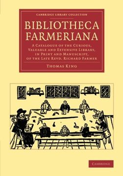 portada Bibliotheca Farmeriana (Cambridge Library Collection - History of Printing, Publishing and Libraries) (in English)