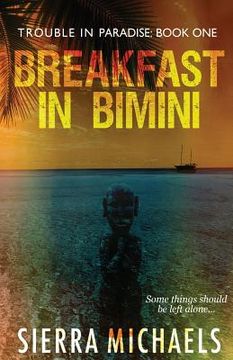 portada Breakfast in Bimini (in English)