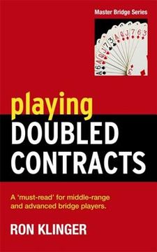 Playing Doubled Contracts (en Inglés)