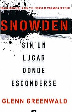 portada Snowden: Sin un Lugar Donde Esconderse