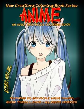 portada New Creations Coloring Book Series: Anime (en Inglés)