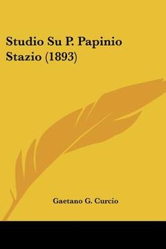 portada studio su p. papinio stazio (1893) (en Inglés)