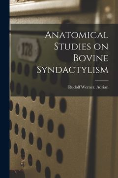 portada Anatomical Studies on Bovine Syndactylism
