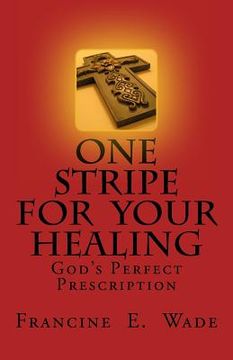 portada one stripe for your healing (en Inglés)
