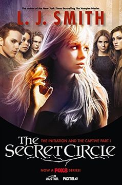 portada The Secret Circle: The Initiation and the Captive Part i tv Tie-In Edition 