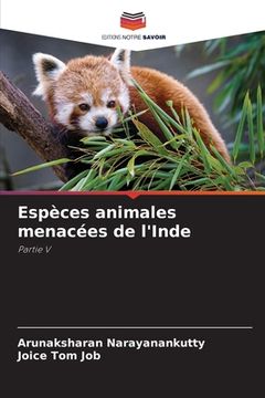portada Espèces animales menacées de l'Inde (en Francés)