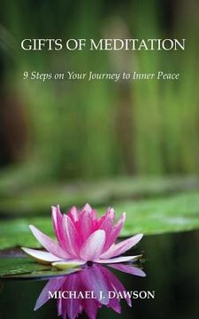 portada Gifts of Meditation: 9 Steps for Your Journey to Inner Peace (en Inglés)