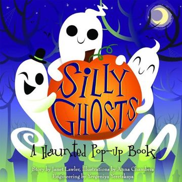 portada Silly Ghosts: A Haunted Pop-Up Book (en Inglés)