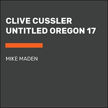 portada Clive Cussler Untitled Oregon 17 (The Oregon Files) (Audiolibro) (in English)