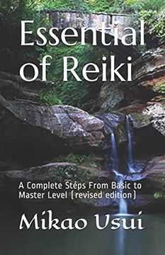 portada Essential of Reiki: A Complete Steps From Basic to Master Level (Revised Edition) 