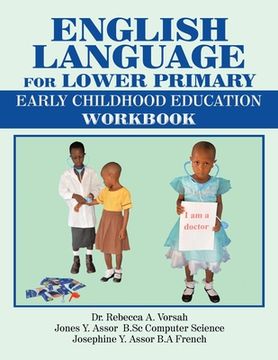portada English Language for Lower Primary: Early Childhood Education Workbook (en Inglés)