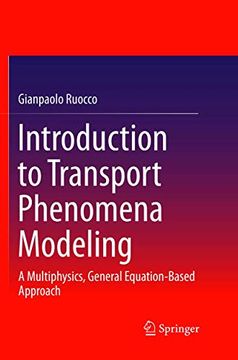 portada Introduction to Transport Phenomena Modeling: A Multiphysics, General Equation-Based Approach (en Inglés)