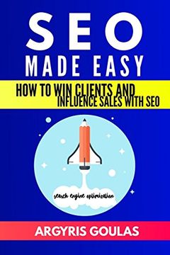 portada Seo Made Easy: How to win Clients and Influence Sales With seo (in English)