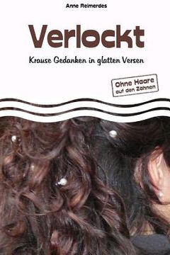 portada Verlockt - Krause Gedanken in glatten Versen (en Alemán)