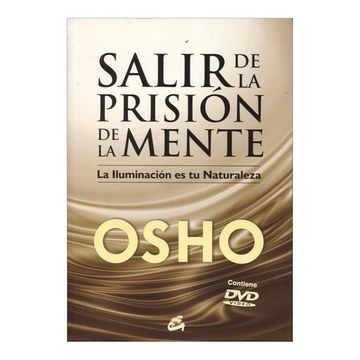 portada Salir de la Prisión de la Mente: La Iluminación es tu Naturaleza (in Spanish)