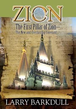 portada The Pillars of Zion Series - The First Pillar of Zion-The New and Everlasting Covenant (Book 2) 
