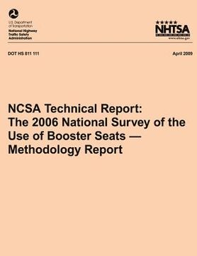 portada NCSA Technical Report: The 2006 National Survey of the Use of Booster Seats- Methodology Report (en Inglés)