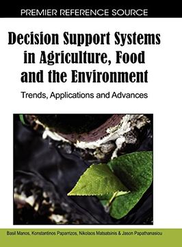 portada Decision Support Systems in Agriculture, Food and the Environment: Trends, Applications and Advances (en Inglés)