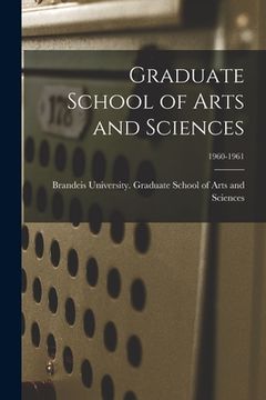 portada Graduate School of Arts and Sciences; 1960-1961 (en Inglés)
