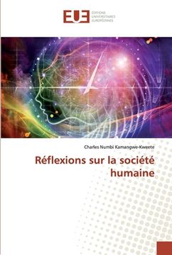 portada Réflexions sur la société humaine (en Francés)