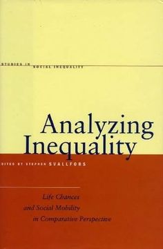 portada Analyzing Inequality: Life Chances and Social Mobility in Comparative Perspective (in English)