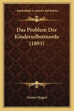 portada Das Problem Der Kinderselbstmorde (1893) (en Alemán)