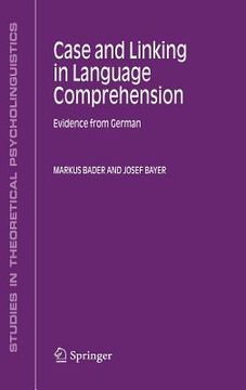 portada case and linking in language comprehension: evidence from german (en Inglés)