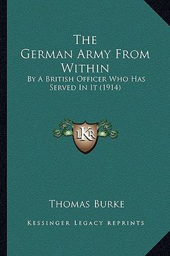 portada the german army from within: by a british officer who has served in it (1914) (in English)