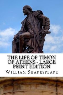 portada The Life of Timon of Athens - Large Print Edition: A Play