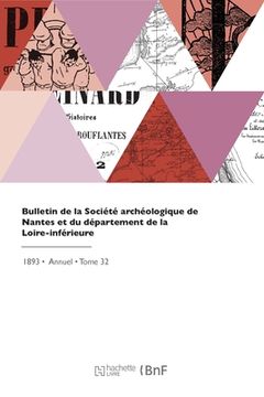 portada Bulletin de la Société archéologique de Nantes et du département de la Loire-inférieure (en Francés)