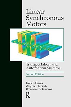 portada Linear Synchronous Motors: Transportation and Automation Systems, Second Edition (Electric Power Engineering Series) 