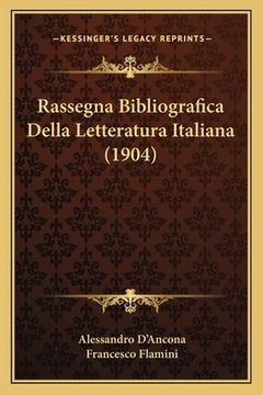 portada Rassegna Bibliografica Della Letteratura Italiana (1904) (in Italian)