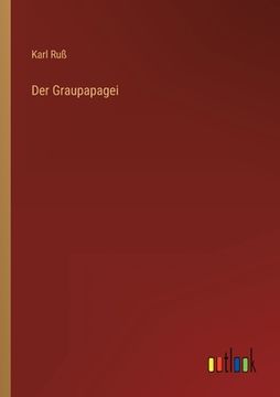 portada Der Graupapagei (en Alemán)