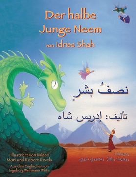 portada Der halbe Junge Neem: Zweisprachige Ausgabe Deutsch-Arabisch (en Alemán)