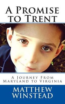 portada A Promise to Trent: A Journey From Maryland to Virginia