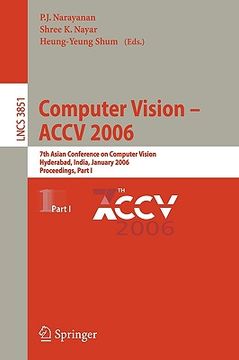 portada computer vision - accv 2006: 7th asian conference on computer vision, hyderabad, india, january 13-16, 2006, proceedings, part ii (en Inglés)