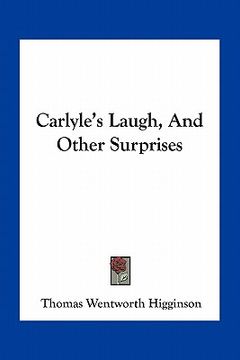 portada carlyle's laugh, and other surprises (en Inglés)