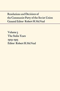 portada Resolutions and Decisions of the Communist Party of the Soviet Union, Volume  3: The Stalin Years 1929-1953