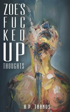 portada Zoe's Fuc Ked Up Thoughts (en Inglés)