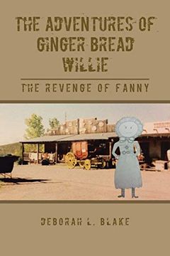 portada The Adventures of Ginger Bread Willie: The Revenge of Fanny (en Inglés)