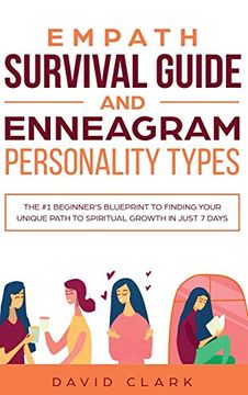 portada Empath Survival Guide and Enneagram Personality Types: The #1 Beginner's Blueprint to Finding Your Unique Path to Spiritual Growth in Just 7 Days 