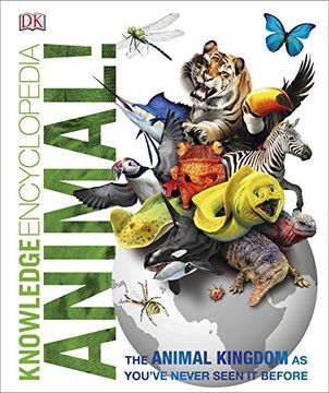 portada Knowledge Encyclopedia Animal: The Animal Kingdom as You'Ve Never Seen it Before (Knowledge Encyclopedias) (in English)