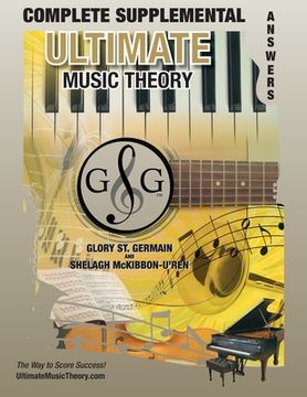 portada COMPLETE LEVEL Supplemental Answer Book - Ultimate Music Theory: COMPLETE Supplemental Answer Book - Ultimate Music Theory (identical to the COMPLETE (en Inglés)