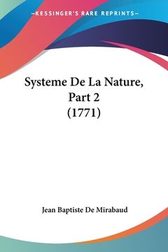portada Systeme De La Nature, Part 2 (1771) (en Francés)