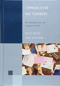 portada Communication and Teamwork: An Introduction for Support Staff (Library Support Staff Handbooks) (in English)