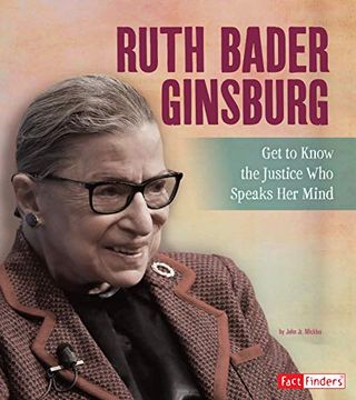 portada Ruth Bader Ginsburg: Get to Know the Justice who Speaks her Mind (People you Should Know) 